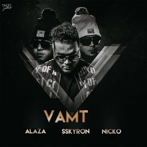 ALAZA x SS KYRON x NICKO  » VAMT » (Viens à ma table) @97GANG