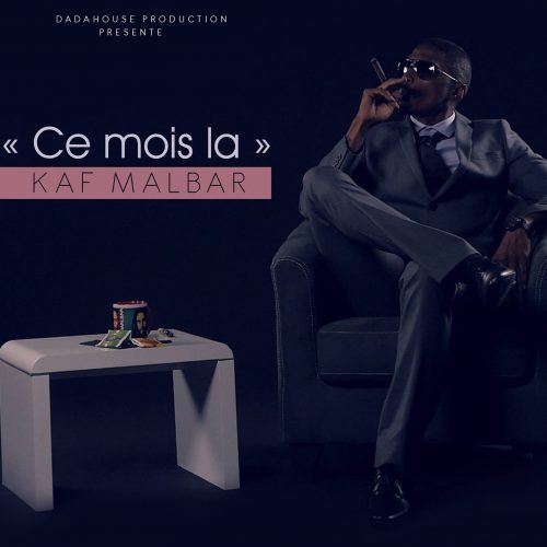 2 CLips de KAF MALBAR  « Ce mois la » –  Octobre 2016 /  « Me Cané » – Septembre 2016