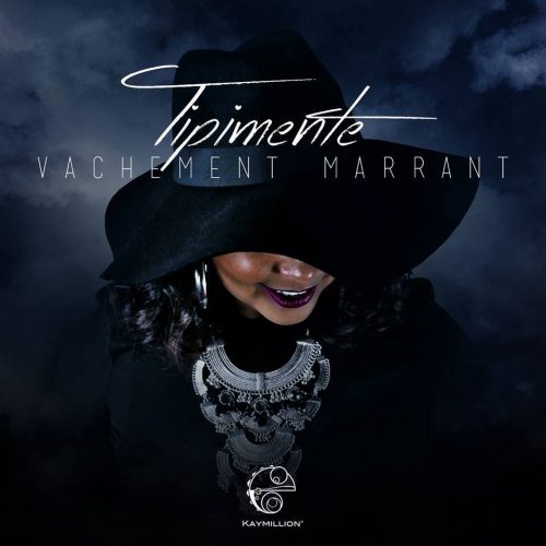 Découvrez « VACHEMENT MARRANT », le nouveau clip de l’artiste TIPIMENTE.