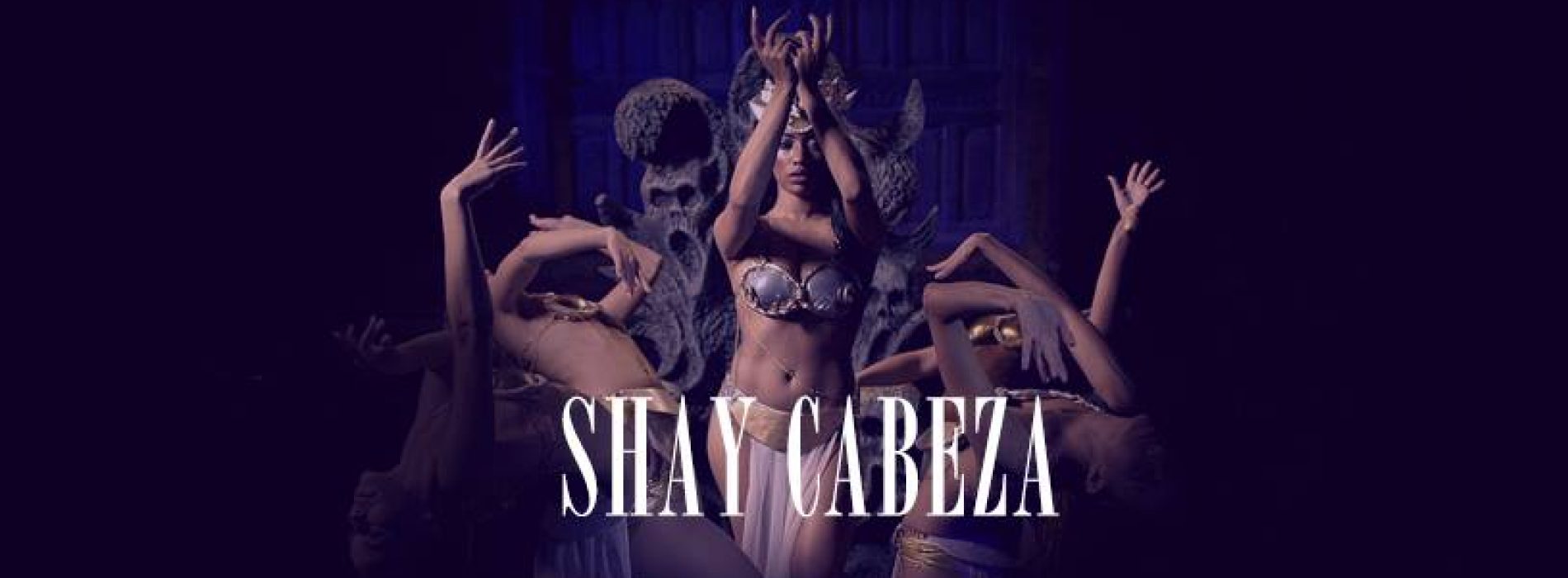 SHAY « Cabeza » nouvel extrait de son 1er album « Jolie Garce » – Novembre 2016