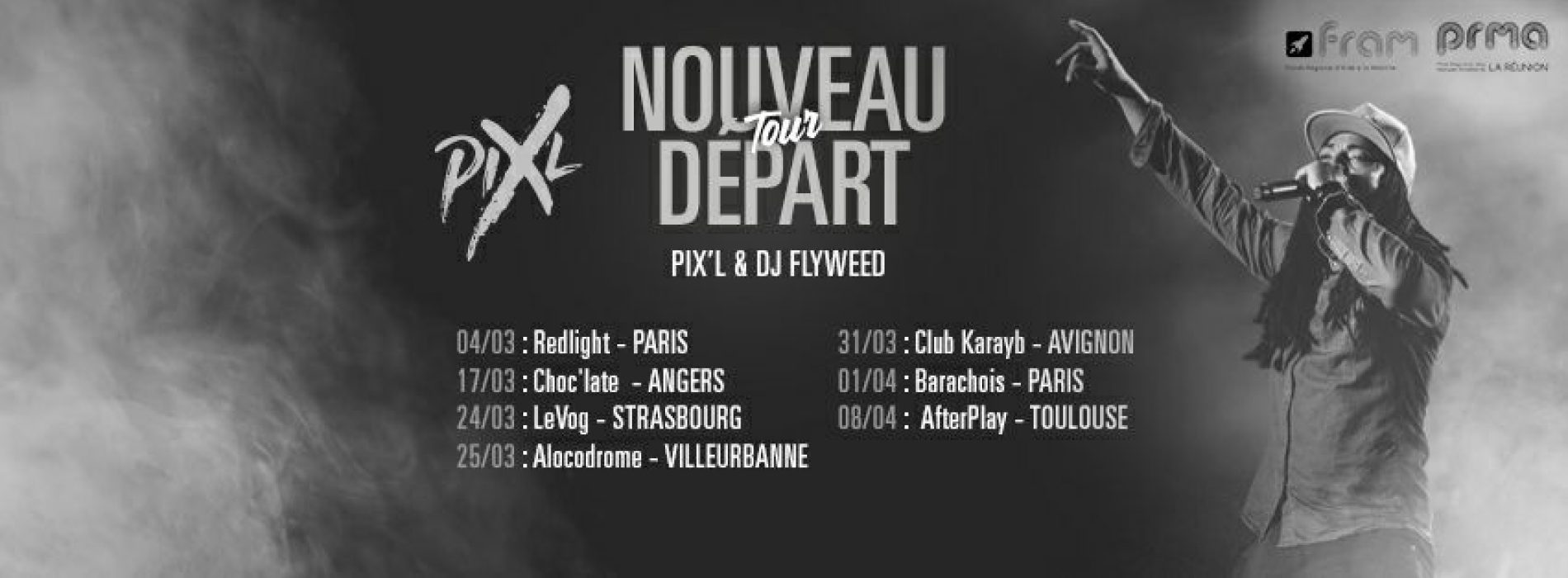 PIX-L Nouveau Départ Tour 2017 ( Paris, Angers,Strasbourg,Villeurbanne…) / 3 Clips Pix’L & Anouchka – « Mon étoile » ; « Musique » (prod by Sskyron ) et « Dans le vide » . Mars 2017