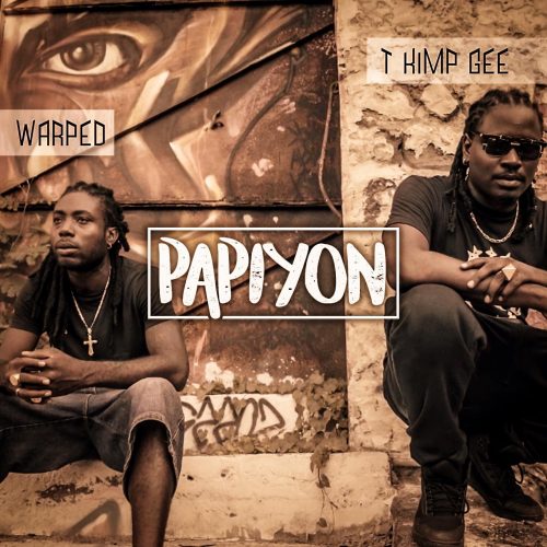 Découvre le clip de WARPED et T KIMP GEE  – « Papiyon » – Avril 2017