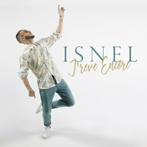 Découvre le clip de ISNEL – J’rêve encore