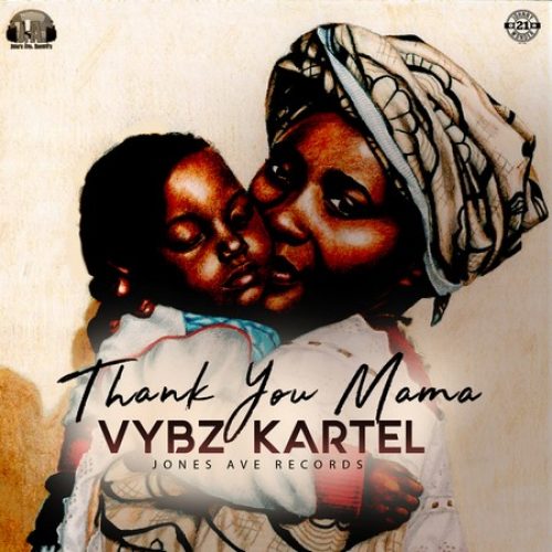 Qui peut stopper VYBZ KARTEL ? How / Thank You Mama / Hold On  (Official Audio) – Novembre 2017