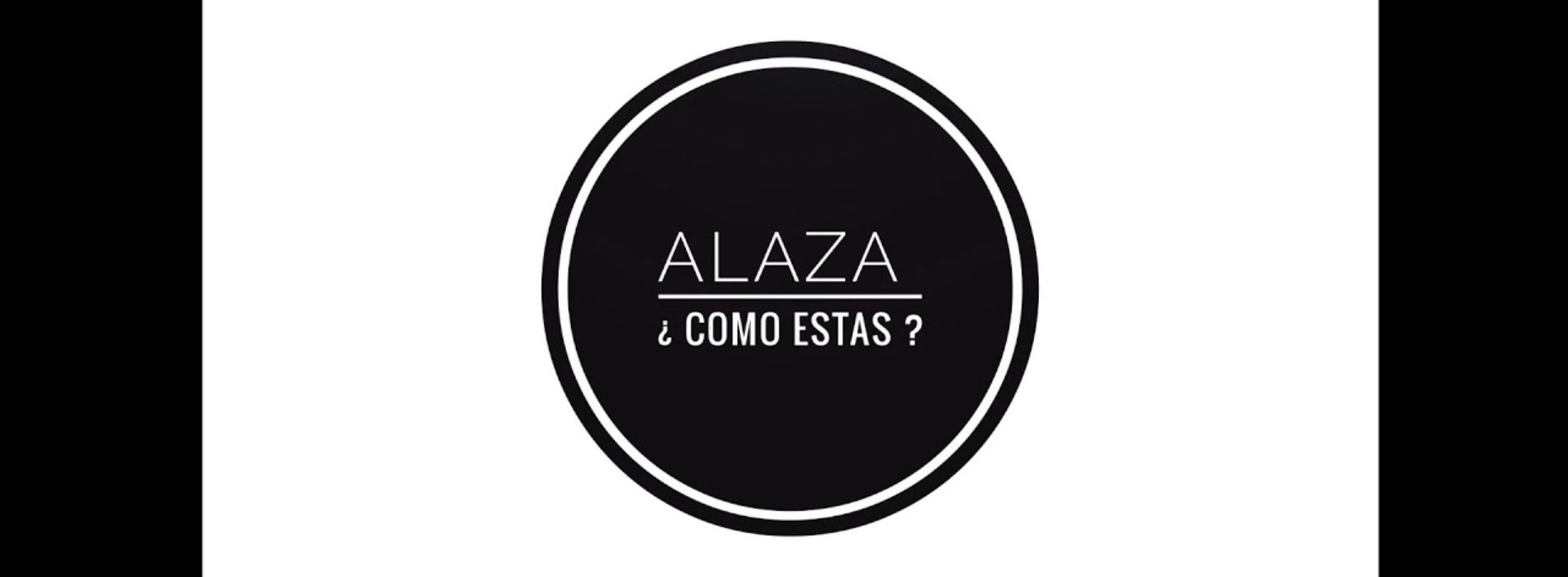 ALAZA –  Como Estas- Mars 2018