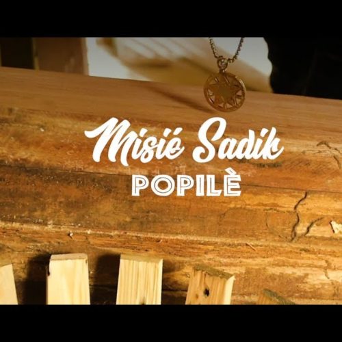 MISIÉ SADIK – Popilè (Clip Officiel) – Avril 2018