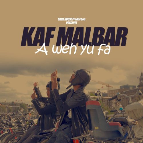 KAF MALBAR – A Weh Yu Fa – Avril 2018