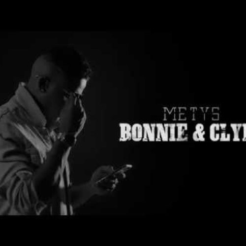 METYS – Bonnie & Clyde (Run Hit) – Avril 2018