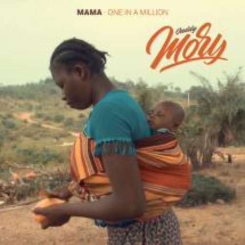 DADDY MORY – Mama (One In A Million) – Mai 2018