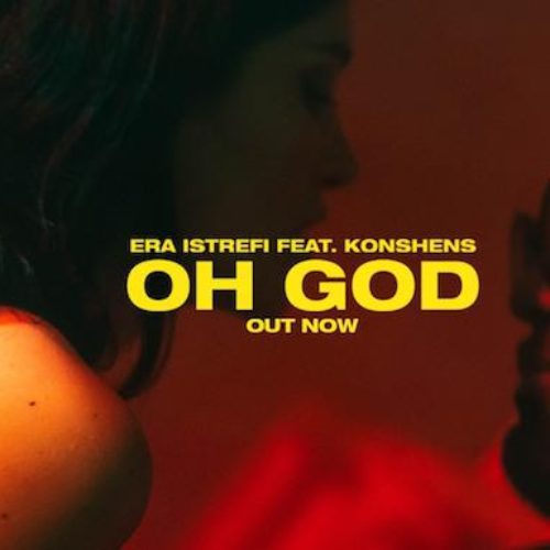 Era Istrefi feat. Konshens  – Oh God / Konshens – Summer Wine – starring COBOURINE – Août 2018