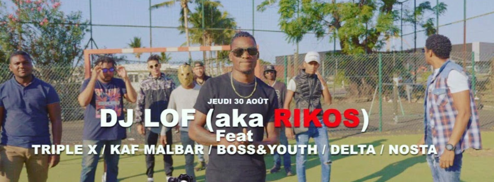 DJ LOF  (Rikos’) feat KAF MALBAR, BOSS & YOUTH, DELTA, NOSTA & TRIPLE X – Freestyle #2CB – Septembre 2018