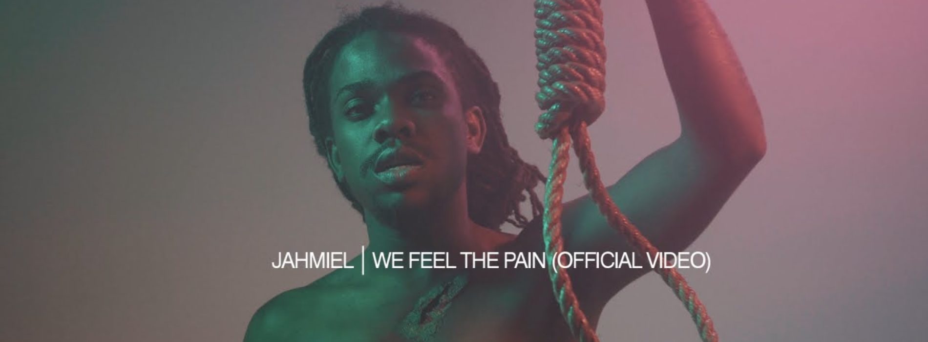 Jahmiel – We Feel The Pain (Official Video) – Novembre 2018