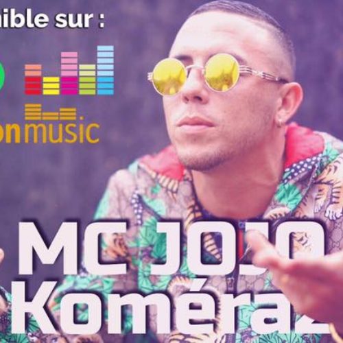 Mc JoJo – Koméraz Feat Dj Whyzz – Janvier 2019