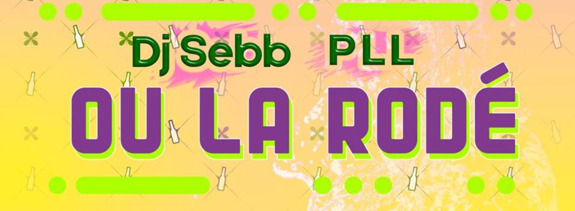 Dj Sebb & PLL – ou la rodé – Janvier 2019