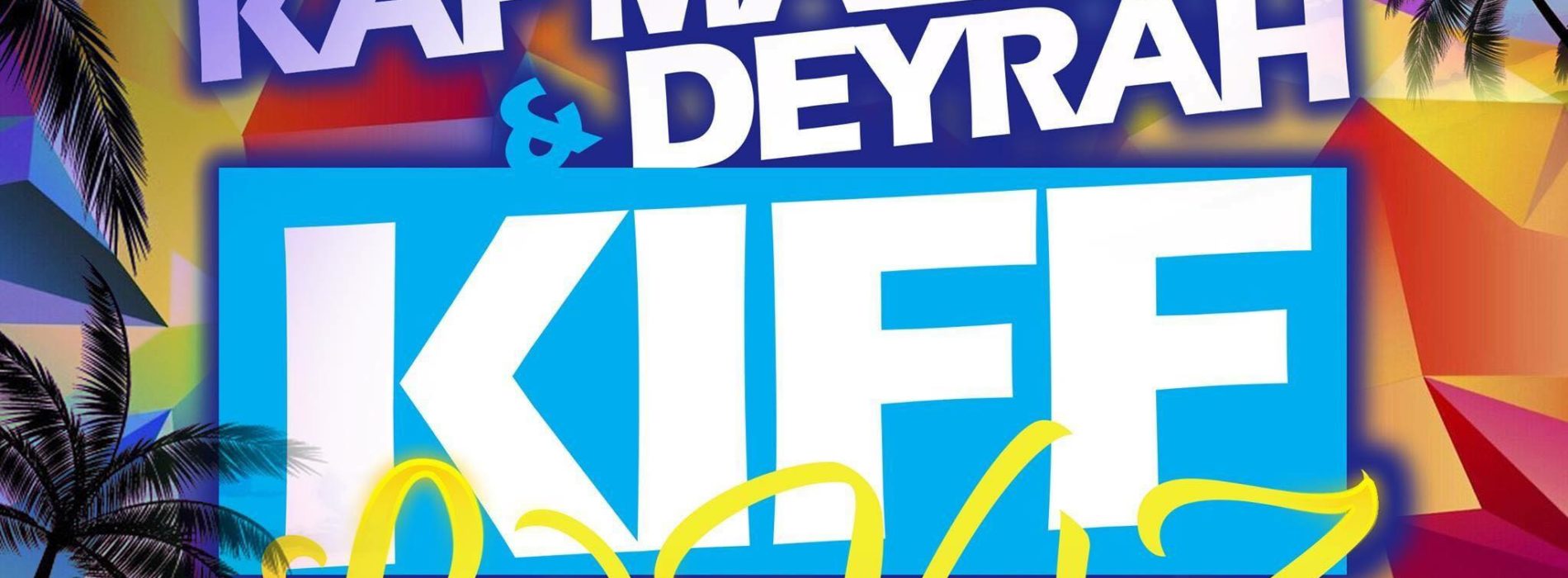 kaf Malbar Ft. Deyrah – Kiff La Vybz – #AnFouPaMalStaya – Janvier 2019