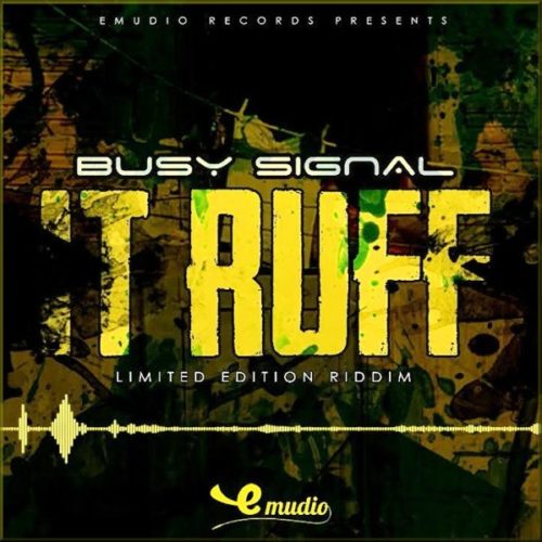 Busy Signal – It Ruff (Official Audio) – Février 2019