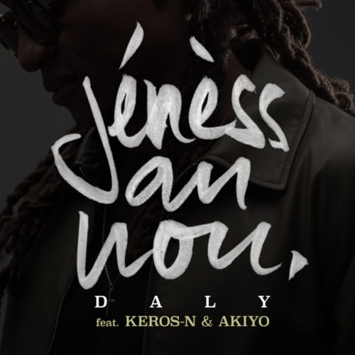 Daly Feat Keros-N & Akiyo – jénèss an nou – ( clip officiel 2019 ) – Mars 2019