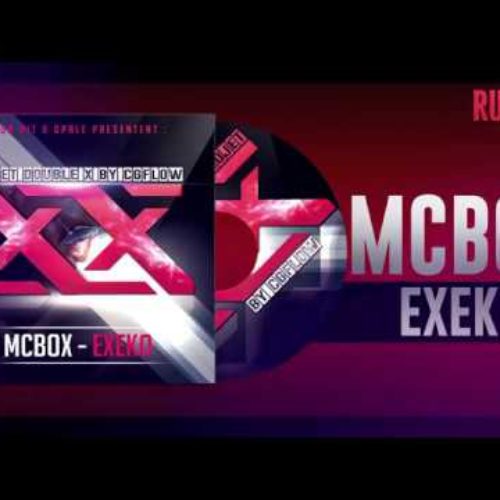 McBox – Exeko (Audio Run Hit) – Mars 2019