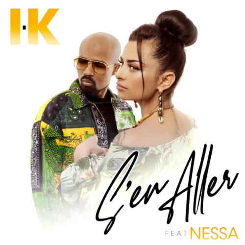 I.K feat. Nessa – S’en aller [Clip officiel] – Avril 2019