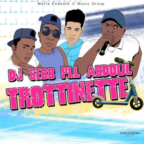 PLL feat Abdoul & Dj Sebb – Trottinette – Juillet 2019