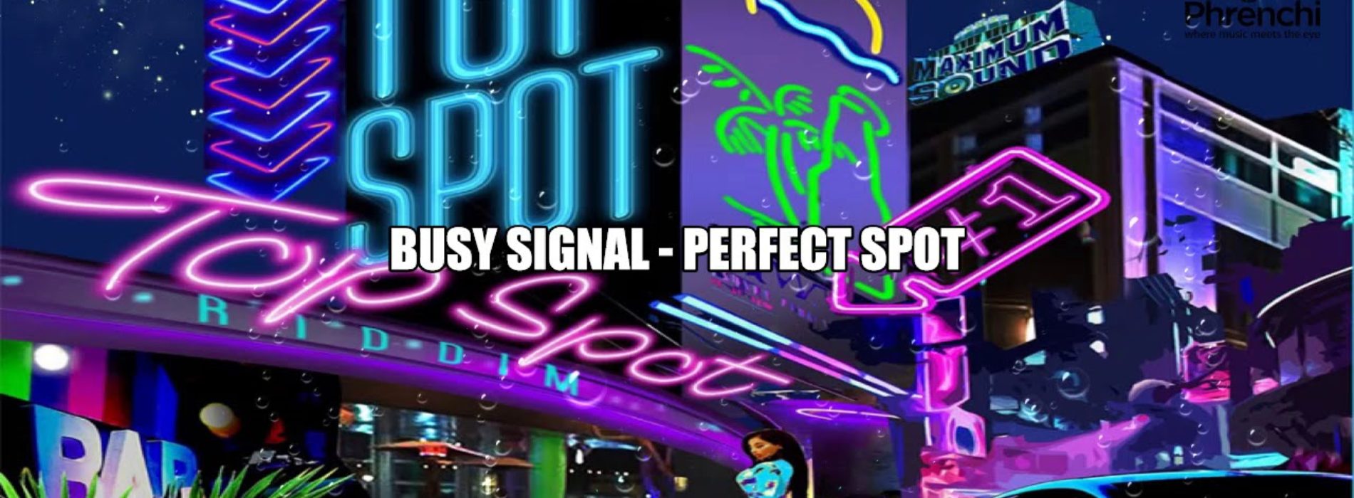 Busy Signal – Perfect Spot (Official Lyrics Video) – Juin 2019
