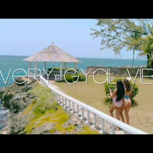 Jahvillani, Konshens – Every Gyal Vibe (Official Video) – Juillet 2019