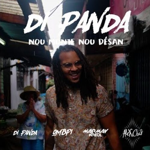 Di Panda – Nou monte nou désan – Août 2019