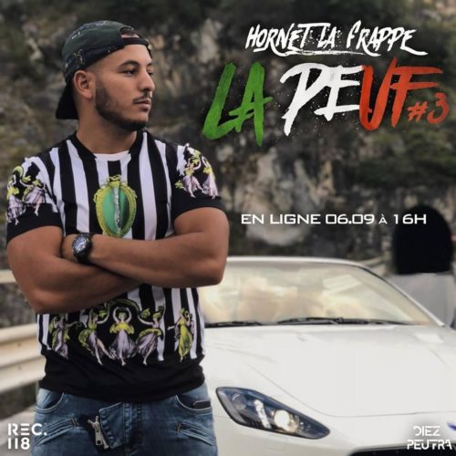 Hornet la Frappe – La Peuf #4 (Freestyle) – Septembre 2019