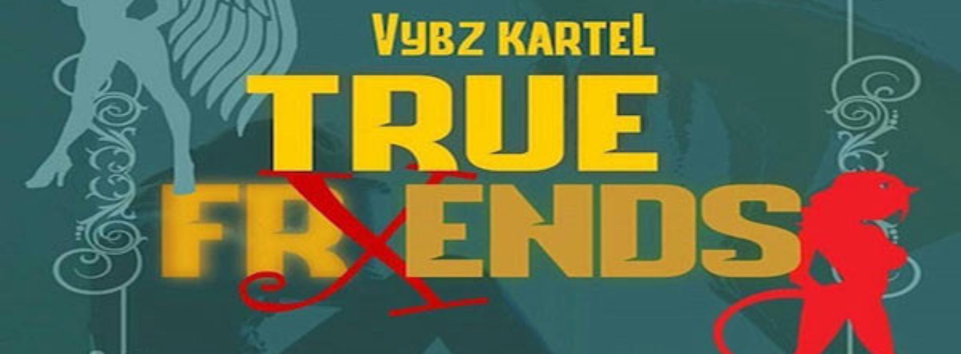 Vybzkartel – true friend (official audio) [September 2019]💀👌🔥⚡