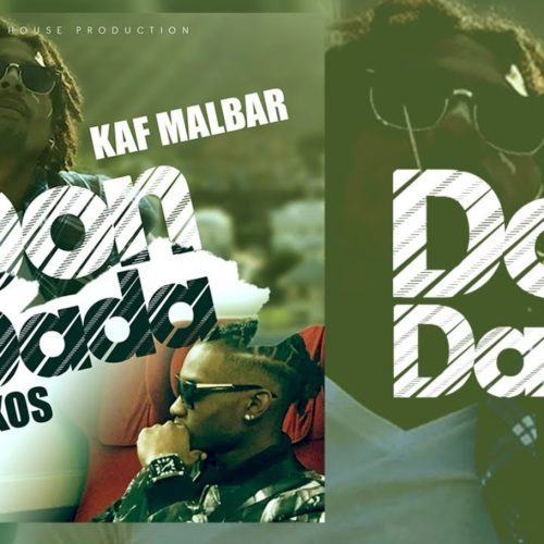 Kaf Malbar Ft. Rikos’ – Don Dada – #AnFouPaMalStaya  – Septembre 2019