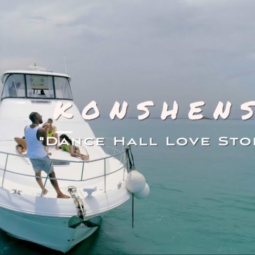 Konshens – Dancehall Love Story (Official Video) – Septembre 2019