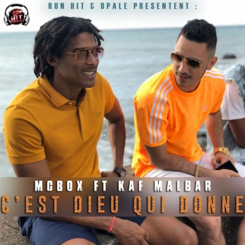 MCBOX feat KAF MALBAR – C’est dieu qui donne  – Septembre 2019