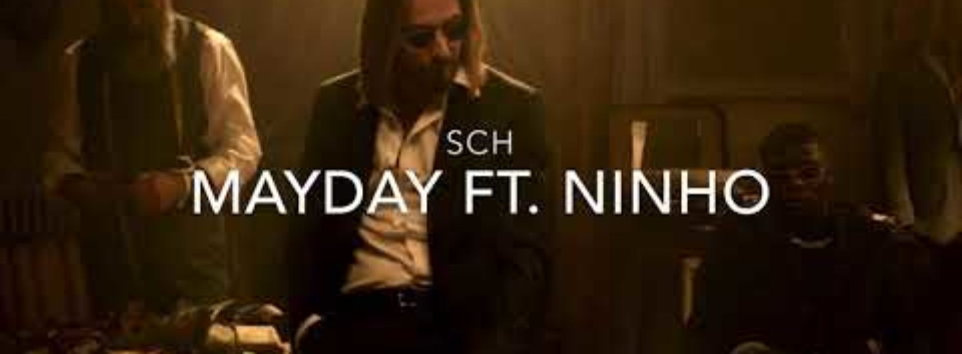 SCH : Mayday (feat. Ninho)/ All Eyes On Me/ Ah gars /Paye – Décembre 2019