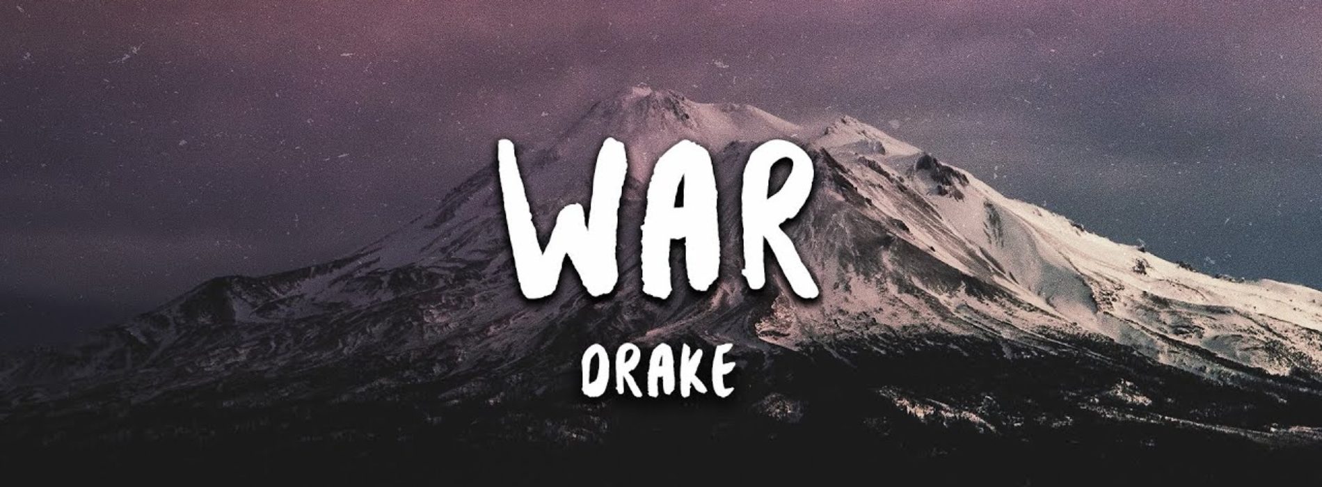 Drake – War – Décembre 2019
