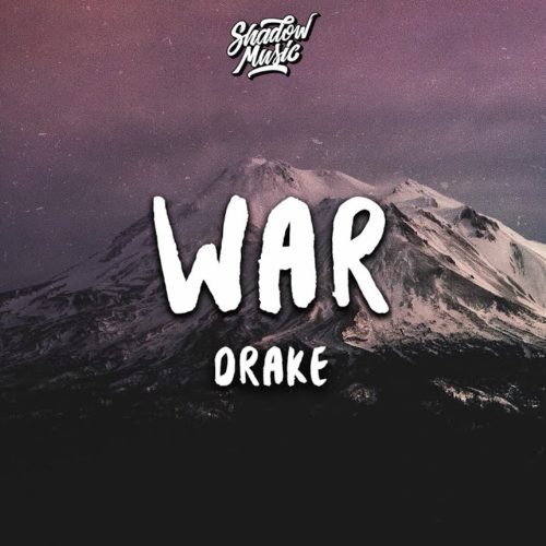 Drake – War – Décembre 2019