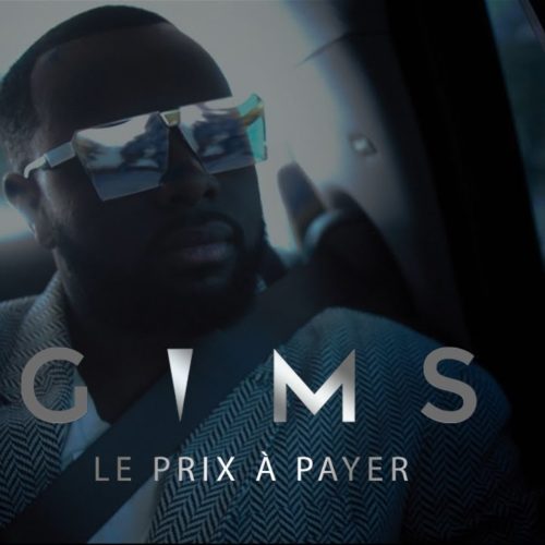 GIMS – Le prix à payer (Clip Officiel) – Décembre 2019