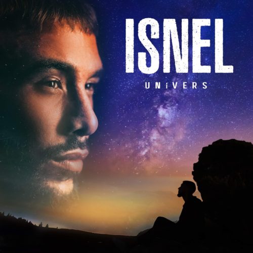 NEWZ – ISNEL présente UNiVERS Sortie le 28 février 2020 .