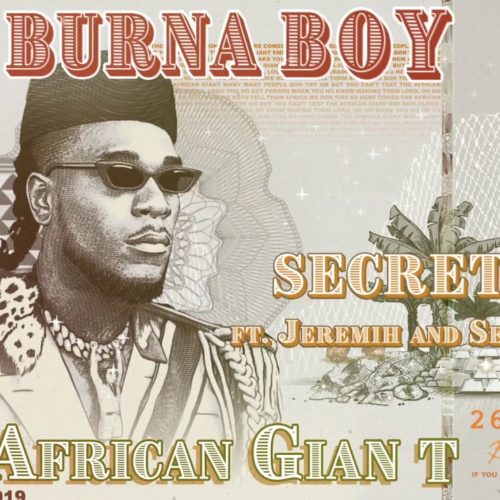 Burna Boy – Secret (feat. Jeremih & Serani) [Official Music Video] – Janvier 2020