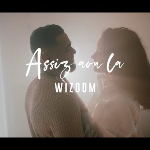 Wizdom – Assiz aou la (Clip Officiel) – Février 2020