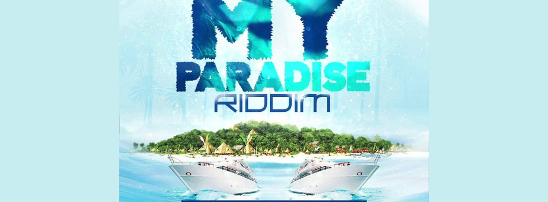 My Paradise Riddim Mix (Full) Feat. Romain Virgo, Chris Martin, Duane Stephenson – Février 2020