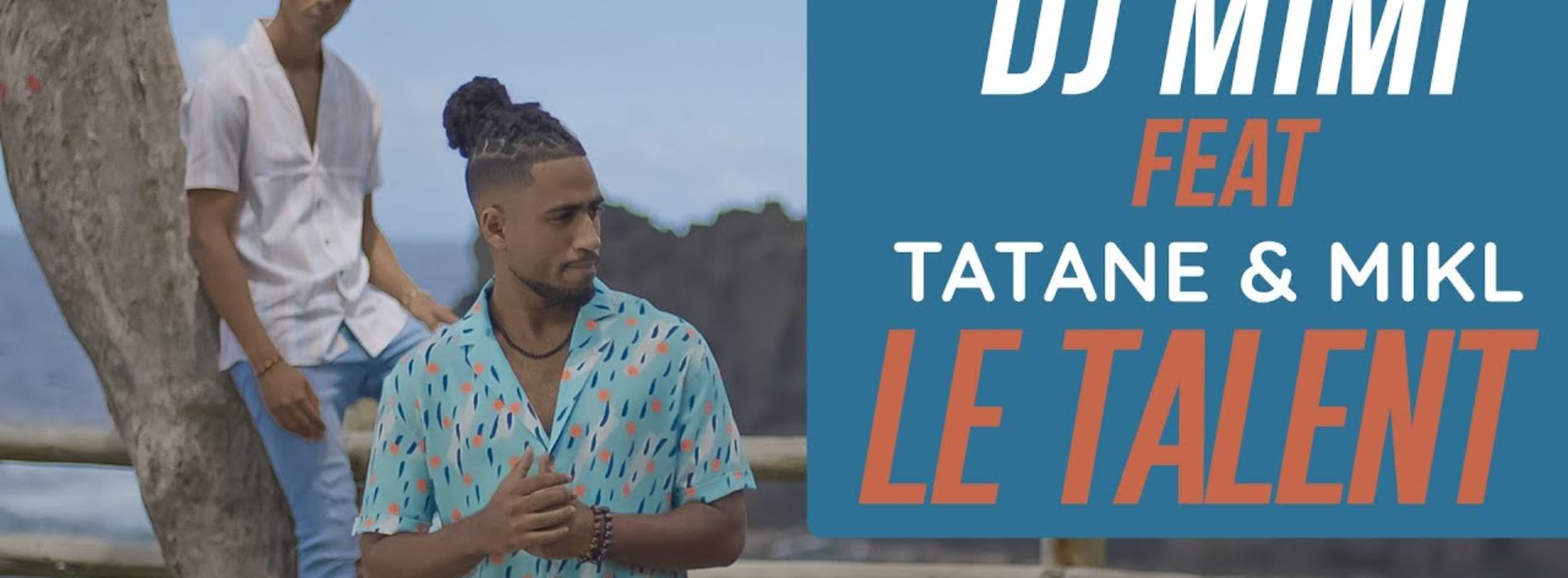 DJ Mimi Ft. Tatane, Mikl – Le Talent (Clip Officiel) – Mars 2020