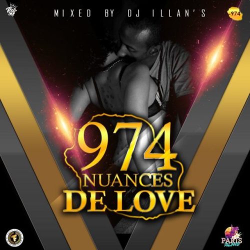 DJ ILLAN’S – 974 NUANCES DE LOVE – Avril 2020