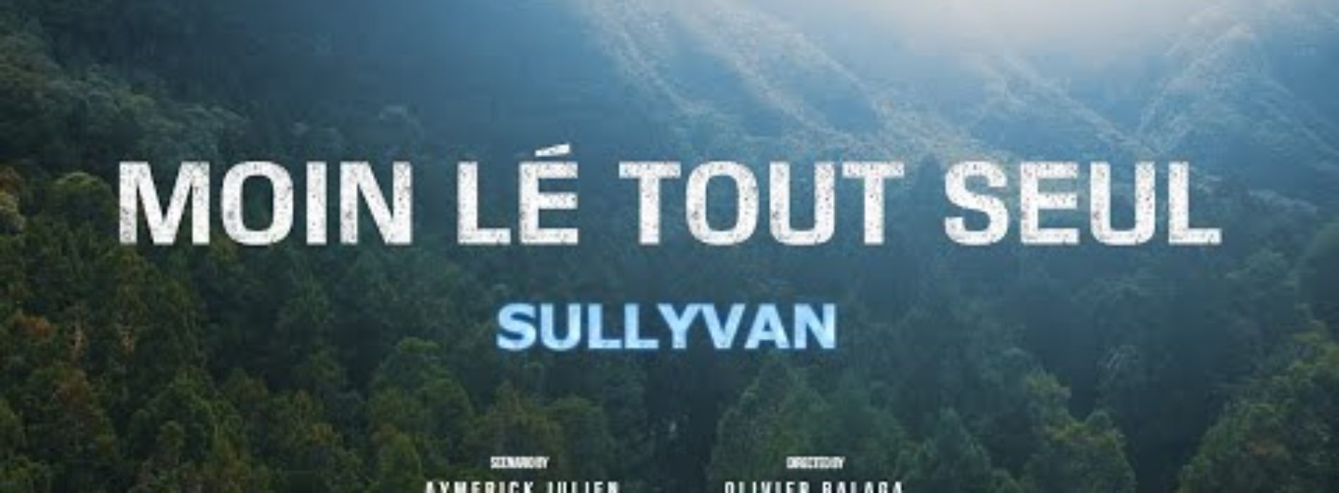 SÉGA 974 – Sullyvan – Moin lé tout seul / « Bryan J – Ton décision » – Avril 2020