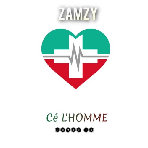 Zamzy – C l’homme / Bougé – Avril 2020