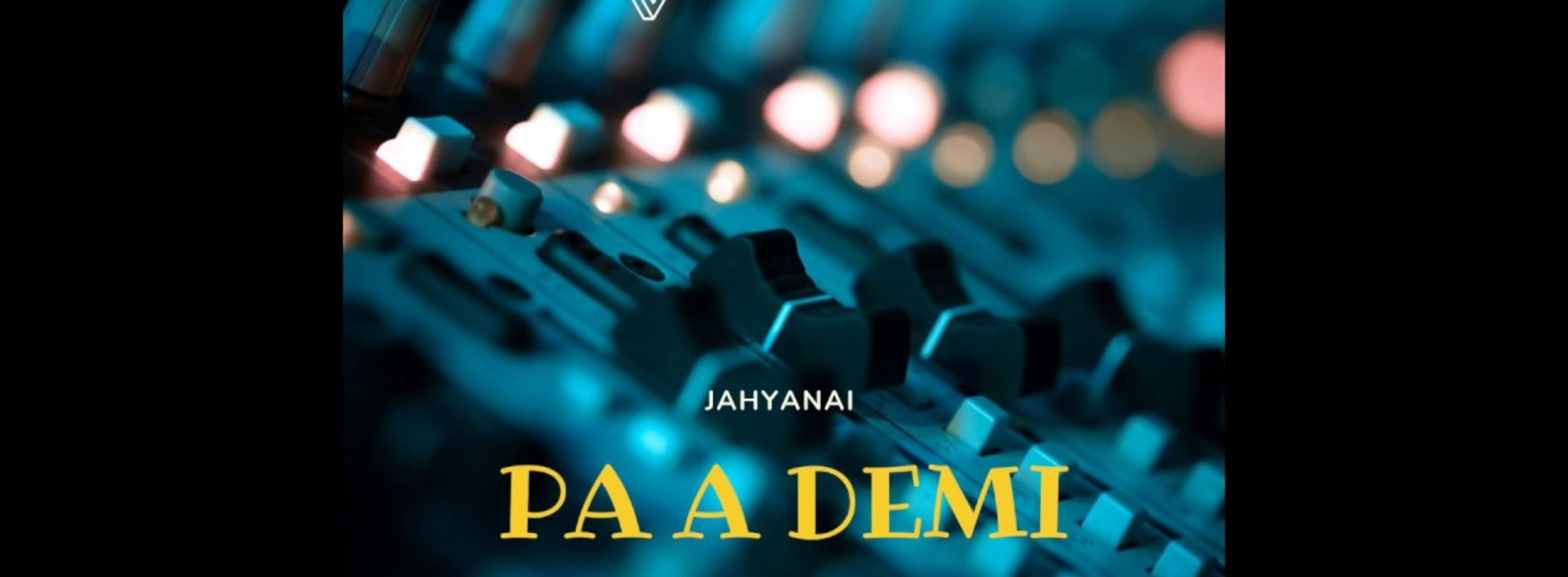 JAHYANAI – PA A DEMI – Avril 2020