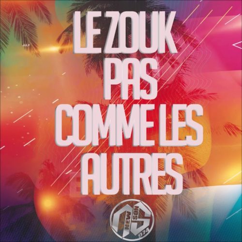 DJ ROM – LE ZOUK PAS COMME LES AUTRES – Avril 2020