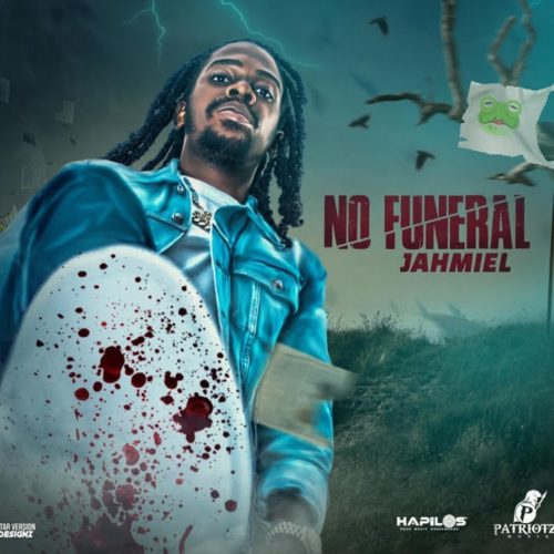 Jahmiel – No Funeral / Blak Ryno – Murderer (Official Audio) – Avril 2020