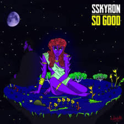 SSKYRON – So Good – Avril 2020