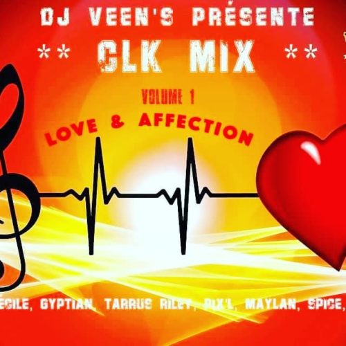 Clk Mix Volume 1 dj veens  – Love & Affection – Mai 2020