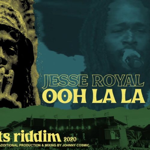 Jesse Royal – Ooh La La | Cali Roots Riddim 2020 (Produced by Collie Buddz) – Mai 2020